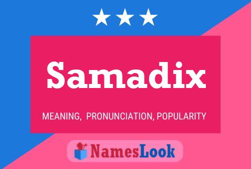 Póster del nombre Samadix