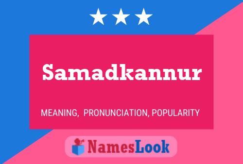 Póster del nombre Samadkannur