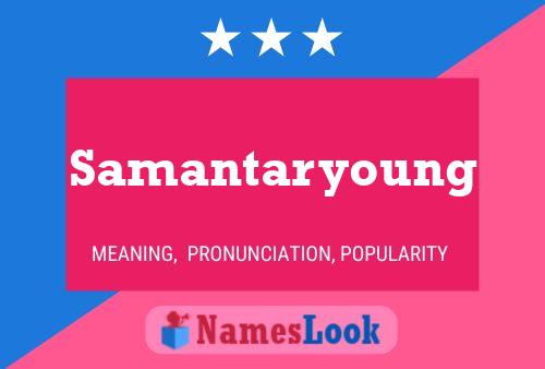 Póster del nombre Samantaryoung