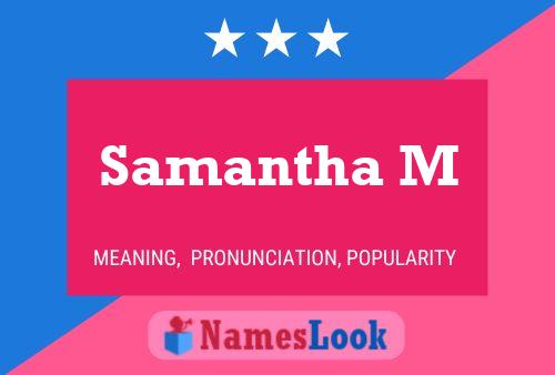 Póster del nombre Samantha M