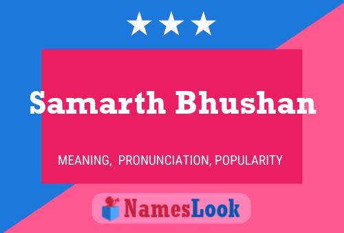 Póster del nombre Samarth Bhushan