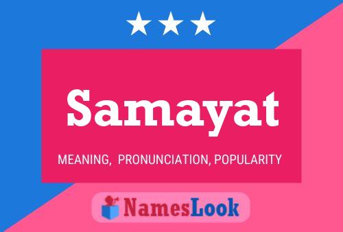 Póster del nombre Samayat