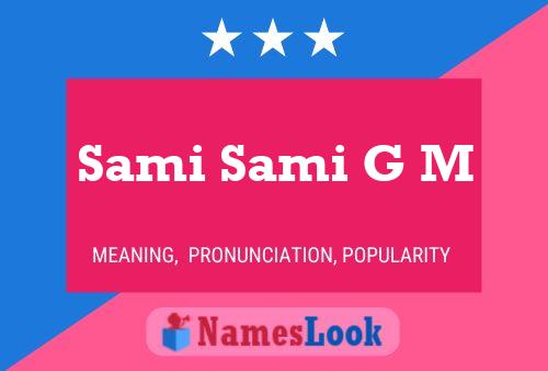 Póster del nombre Sami Sami G M