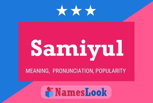 Póster del nombre Samiyul