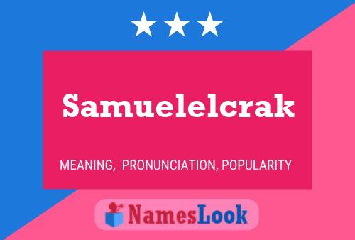 Póster del nombre Samuelelcrak