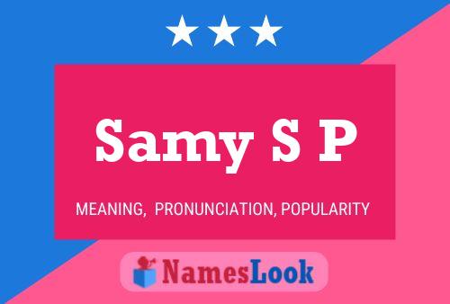 Póster del nombre Samy S P