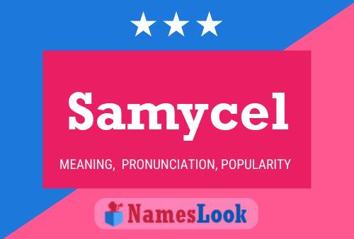 Póster del nombre Samycel