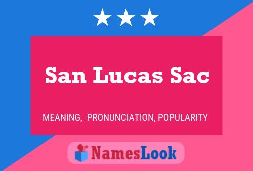 Póster del nombre San Lucas Sac