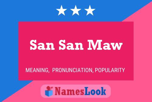 Póster del nombre San San Maw