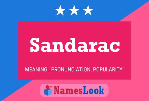 Póster del nombre Sandarac