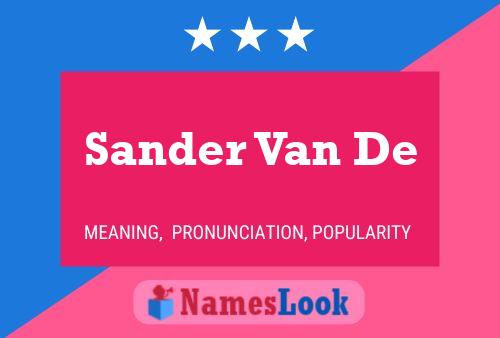 Póster del nombre Sander Van De