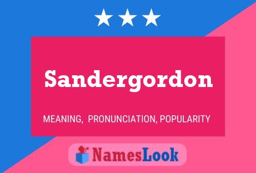 Póster del nombre Sandergordon