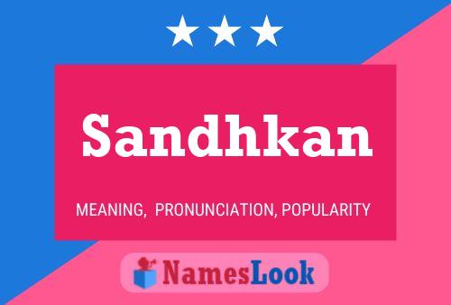 Póster del nombre Sandhkan