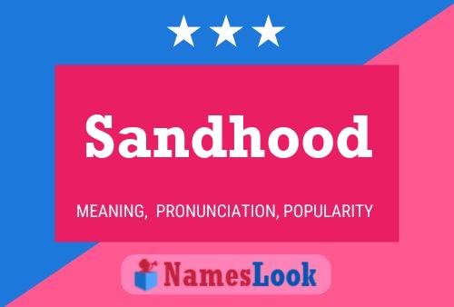 Póster del nombre Sandhood