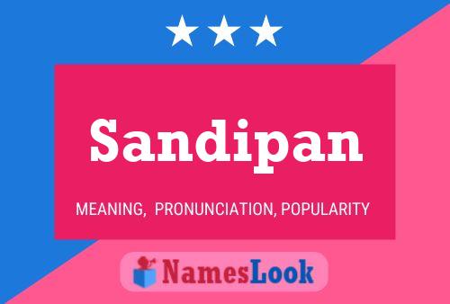 Póster del nombre Sandipan