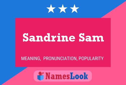 Póster del nombre Sandrine Sam