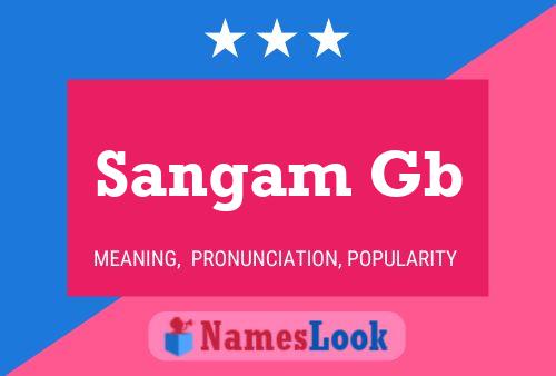 Póster del nombre Sangam Gb