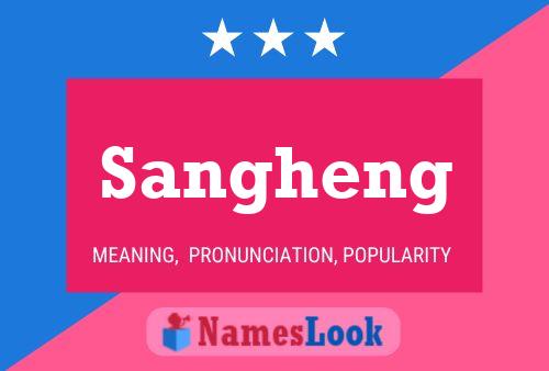 Póster del nombre Sangheng