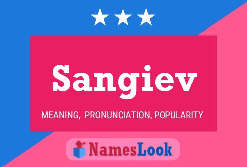 Póster del nombre Sangiev