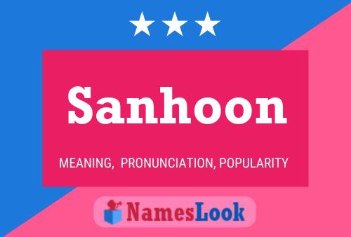 Póster del nombre Sanhoon