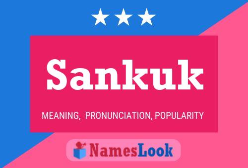 Póster del nombre Sankuk