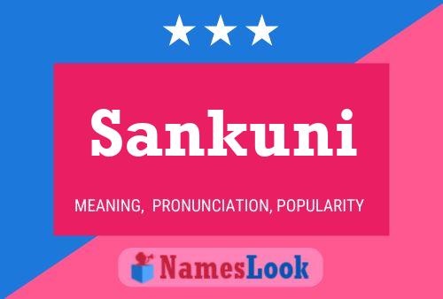 Póster del nombre Sankuni