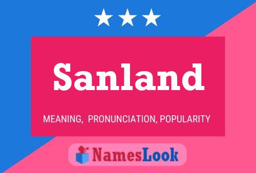 Póster del nombre Sanland