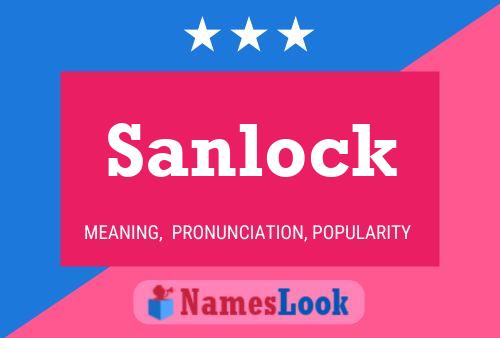 Póster del nombre Sanlock