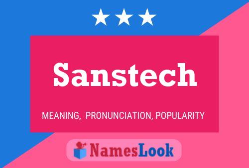 Póster del nombre Sanstech