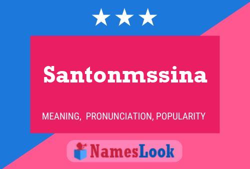 Póster del nombre Santonmssina