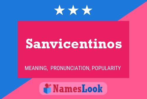 Póster del nombre Sanvicentinos