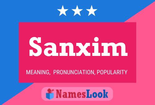 Póster del nombre Sanxim