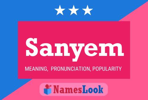 Póster del nombre Sanyem