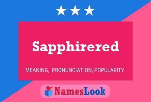 Póster del nombre Sapphirered