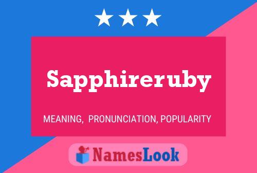 Póster del nombre Sapphireruby