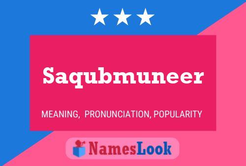 Póster del nombre Saqubmuneer