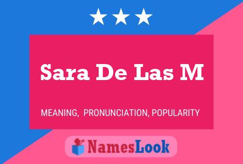 Póster del nombre Sara De Las M