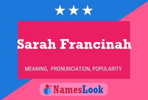 Póster del nombre Sarah Francinah