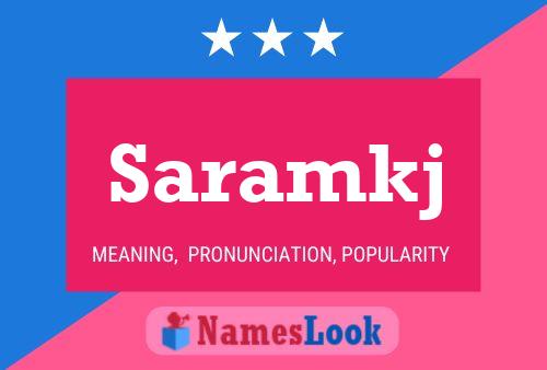 Póster del nombre Saramkj