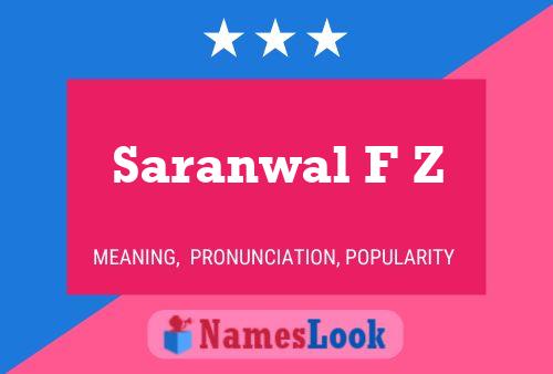 Póster del nombre Saranwal F Z