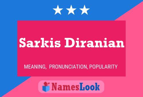 Póster del nombre Sarkis Diranian