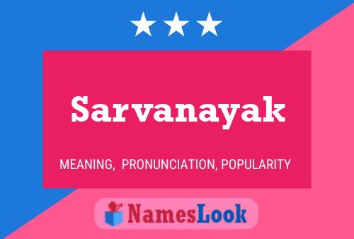 Póster del nombre Sarvanayak