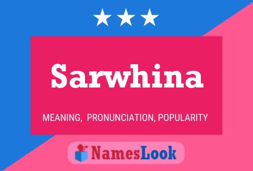 Póster del nombre Sarwhina