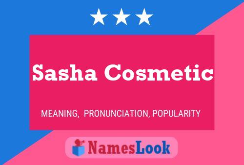 Póster del nombre Sasha Cosmetic