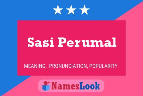 Póster del nombre Sasi Perumal