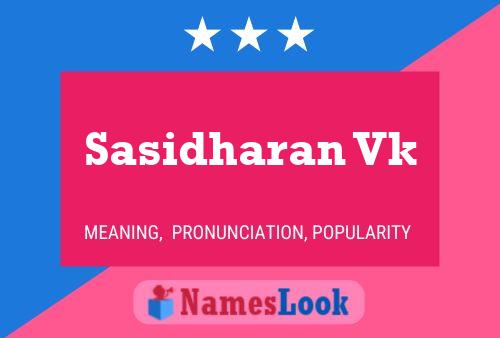 Póster del nombre Sasidharan Vk