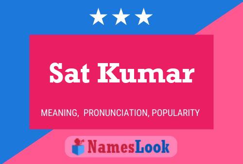 Póster del nombre Sat Kumar