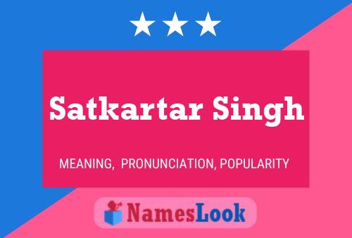 Póster del nombre Satkartar Singh