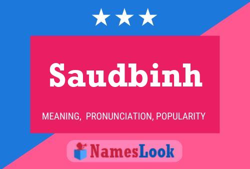 Póster del nombre Saudbinh