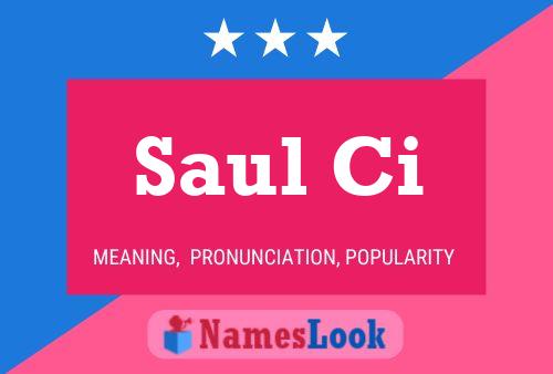 Póster del nombre Saul Ci